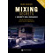 I segretidel Mixaggio - Mike Senior - Edizione Italiana - Volontè&Co I segretidel Mixaggio - Mike Senior - Edizione Italiana - Volontè&Co